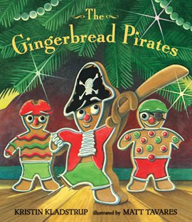 Cover image for The Gingerbread Pirates