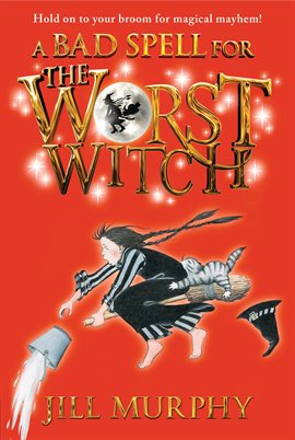 Cover image for A Bad Spell for the Worst Witch
