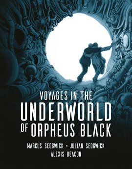 Imagen de portada para Voyages in the Underworld of Orpheus Black