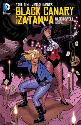 Cover image for Black Canary and Zatanna: Bloodspell