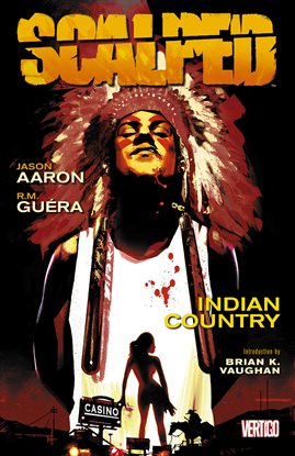 Cover image for Scalped Vol. 1: Indian Country