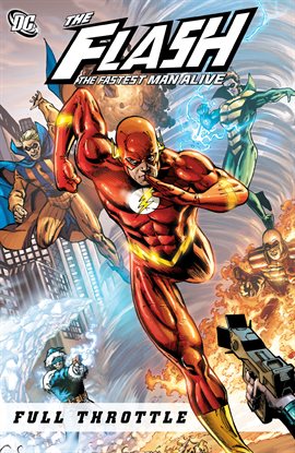 Cover image for Flash: The Fastest Man Alive: Full Throttle