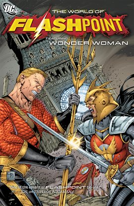 Cover image for Flashpoint: The World of Flashpoint Featuring Wonder Woman