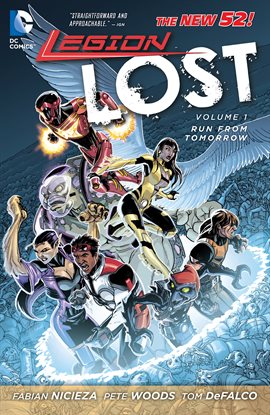 Cover image for Legion Lost Vol. 1: Run From Tomorrow
