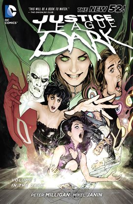 Cover image for Justice League Dark Vol. 1: In the Dark
