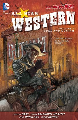 Cover image for All Star Western Vol. 1: Guns and Gotham