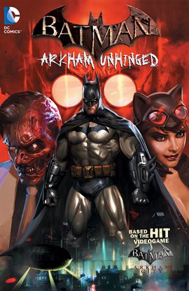 Cover image for Batman: Arkham Unhinged Vol. 1