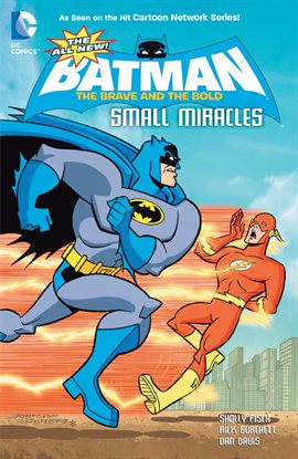 Cover image for The All-New Batman: The Brave and the Bold: Small Miracles