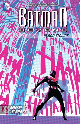 Cover image for Batman Beyond: 10,000 Clowns