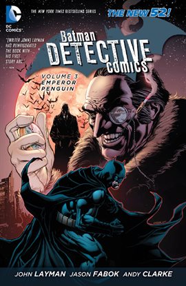 Cover image for Batman: Detective Comics (2011-2016) Vol. 3: Emperor Penguin