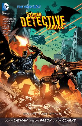 Cover image for Batman: Detective Comics (2011-2016) Vol. 4: The Wrath
