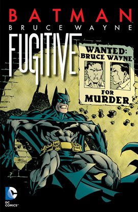 Cover image for Batman: Bruce Wayne - Fugitive