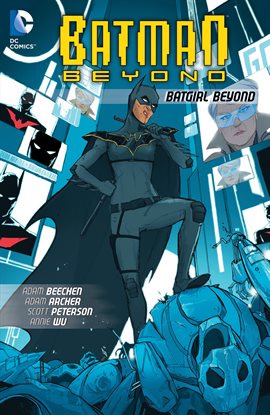 Cover image for Batman Beyond: Batgirl Beyond