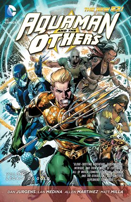 Cover image for Aquaman and the Others Vol. 1: Legacy of Gold