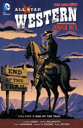 Cover image for All Star Western Vol. 6: End of the Trail