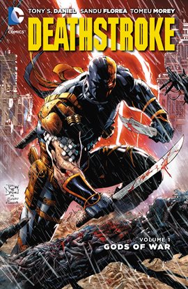 Cover image for Deathstroke Vol. 1: Gods of Wars