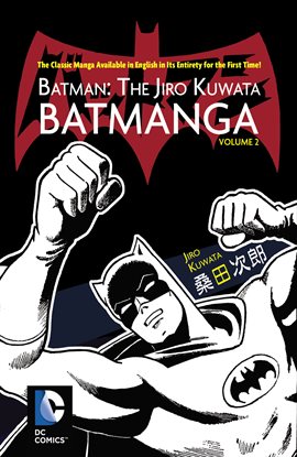 Cover image for Batman: The Jiro Kuwata Batmanga Vol. 2