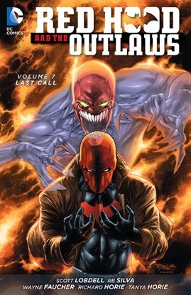 Cover image for Red Hood and the Outlaws Vol. 7: Last Call