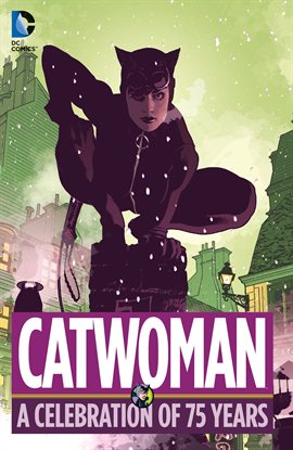 Cover image for Catwoman: A Celebration of 75 Years
