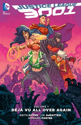Cover image for Justice League 3001 Vol. 1: Deja Vu All Over Again