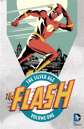 Cover image for The Flash: The Silver Age Vol. 1