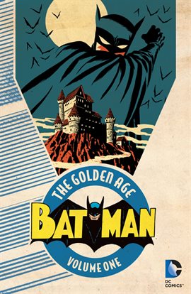 Cover image for Batman: The Golden Age Vol. 1