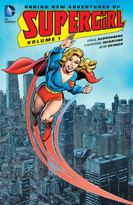 Cover image for Daring New Adventures of Supergirl (1982-1984) Vol. 1