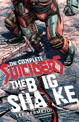 Cover image for The Complete Suiciders: The Big Shake