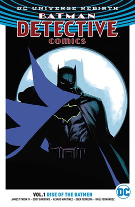 Cover image for Batman - Detective Comics Vol. 1: Rise of the Batmen