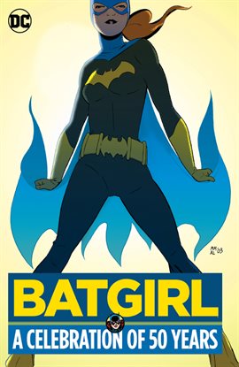 Cover image for Batgirl: A Celebration of 50 Years