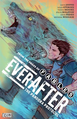 Cover image for Everafter: From the Pages of Fables (2016-2017) Vol. 1: The Pandora Protocol