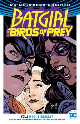 Cover image for Batgirl and the Birds of Prey Vol. 1: Who is Oracle?