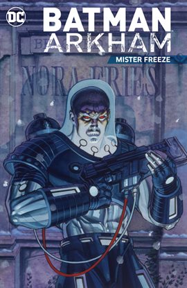 Cover image for Batman Arkham: Mister Freeze