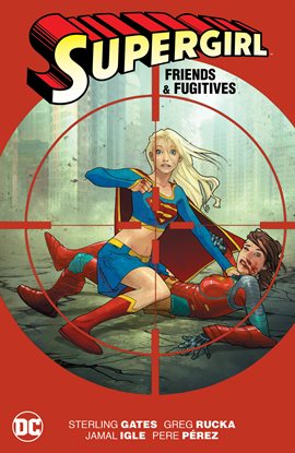 Cover image for Supergirl Vol. 7: Friends and Fugitives