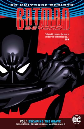 Cover image for Batman Beyond Vol. 1: Escaping the Grave