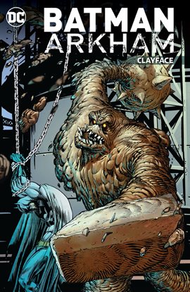 Cover image for Batman Arkham: Clayface