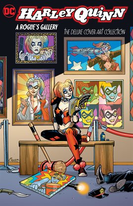 Cover image for Harley Quinn: A Rogue's Gallery - The Deluxe Cover Art Collection