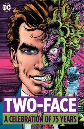 Cover image for Two Face: A Celebration of 75 Years