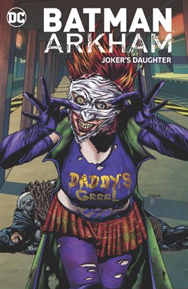 Cover image for Batman Arkham: Joker's Daughter