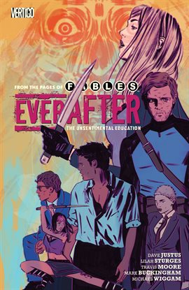 Cover image for Everafter: From the Pages of Fables (2016-2017) Vol. 2: The Unsentimental Education