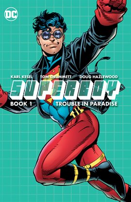 Cover image for Superboy Book One: Trouble in Paradise