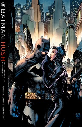 Cover image for Batman: Hush 15th Anniversary Deluxe Edition