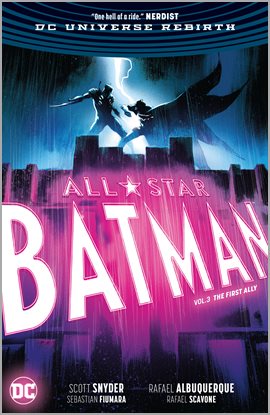 Cover image for All-Star Batman Vol. 3: The First Ally