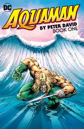 Cover image for Aquaman by Peter David Book One