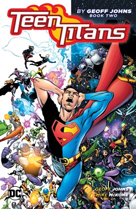 Cover image for Teen Titans by Geoff Johns Book Two