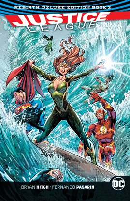 Cover image for Justice League: The Rebirth Deluxe Edition Book 2