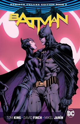 Cover image for Batman: The Rebirth Deluxe Edition - Book 2