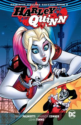 Cover image for Harley Quinn: The Rebirth Deluxe Edition Book 2