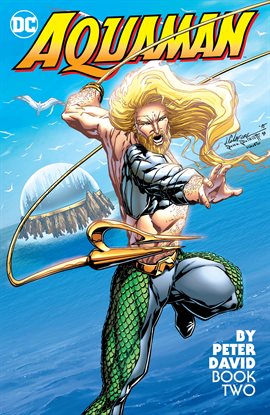 Cover image for Aquaman by Peter David Book Two