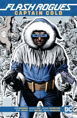 Cover image for The Flash: Rogues: Captain Cold